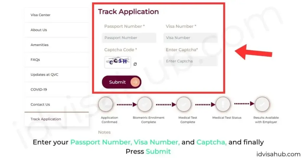 Enter your Passport Number, Visa Number, and Captcha, and finally Press Submit