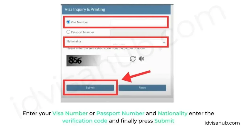 Enter your Visa Number or Passport Number and Nationality enter the verification code and finally press Submit