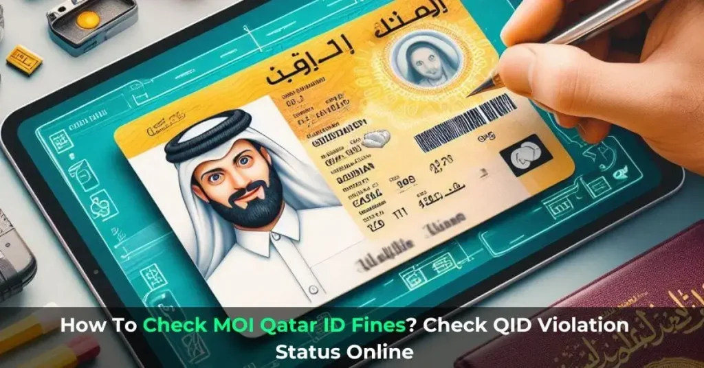 How To Check MOI Qatar ID Fine Check online