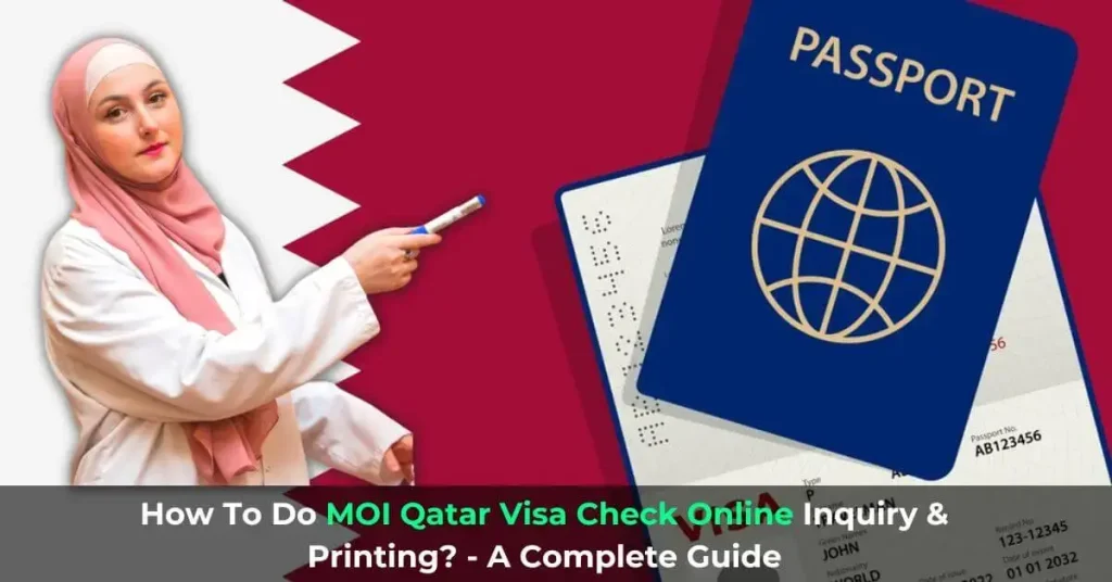 How To Do MOI Qatar Visa Check Online Inquiry & Printing A Complete Guide