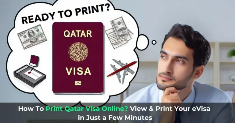 How To Print Qatar Visa Online? View & Print Your eVisa 2024