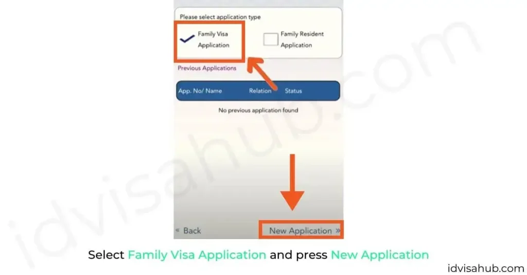 Select Family Visa Application and press New Application