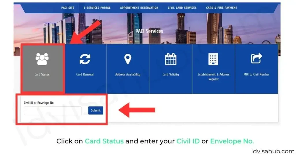Click on Card Status and enter your Civil ID or Envelope No
