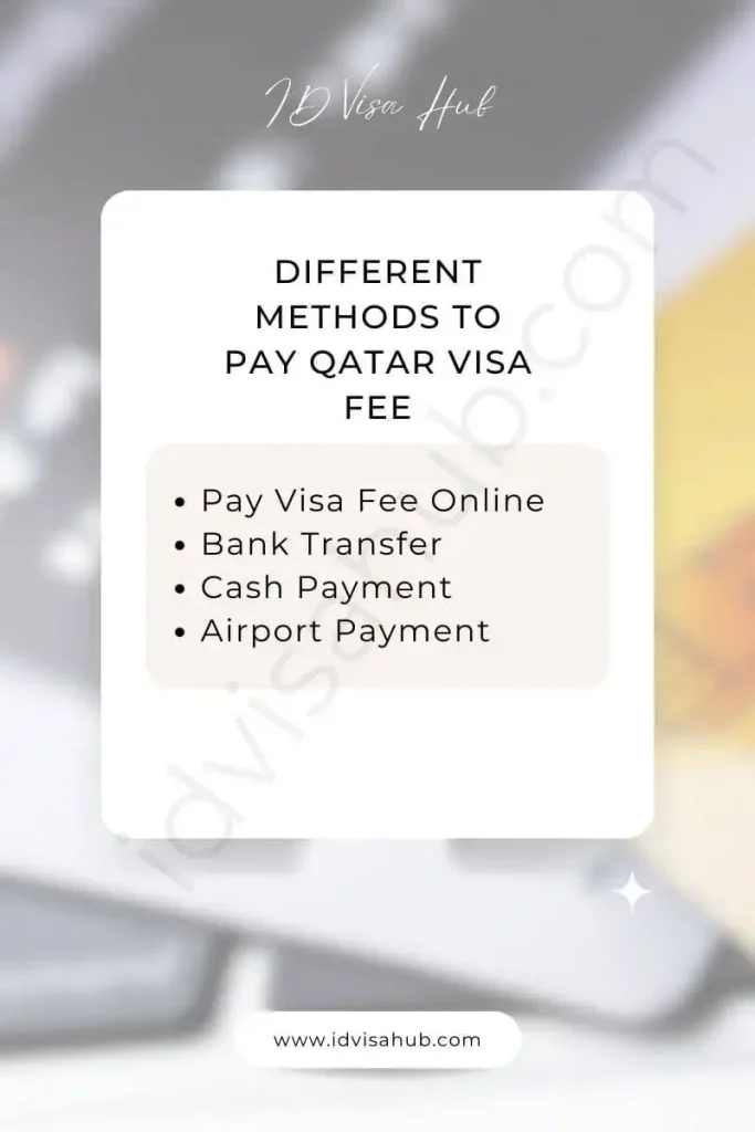 Different Methods to Pay Qatar Visa Fee