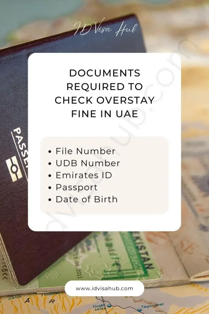 Documents Required To Check Overstay Fine in UAE