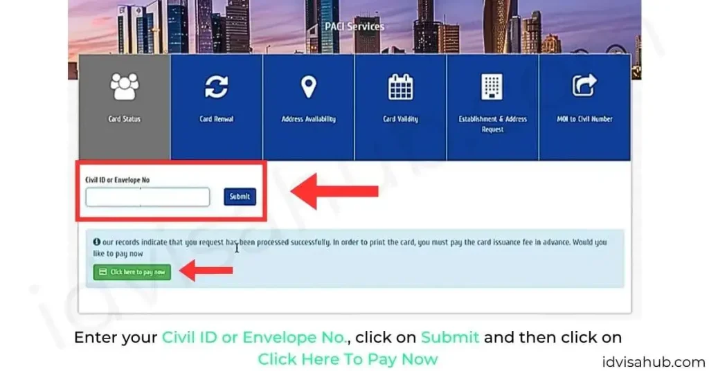 Enter your Civil ID or Envelope No., click on Submit and then click on Click Here To Pay Now