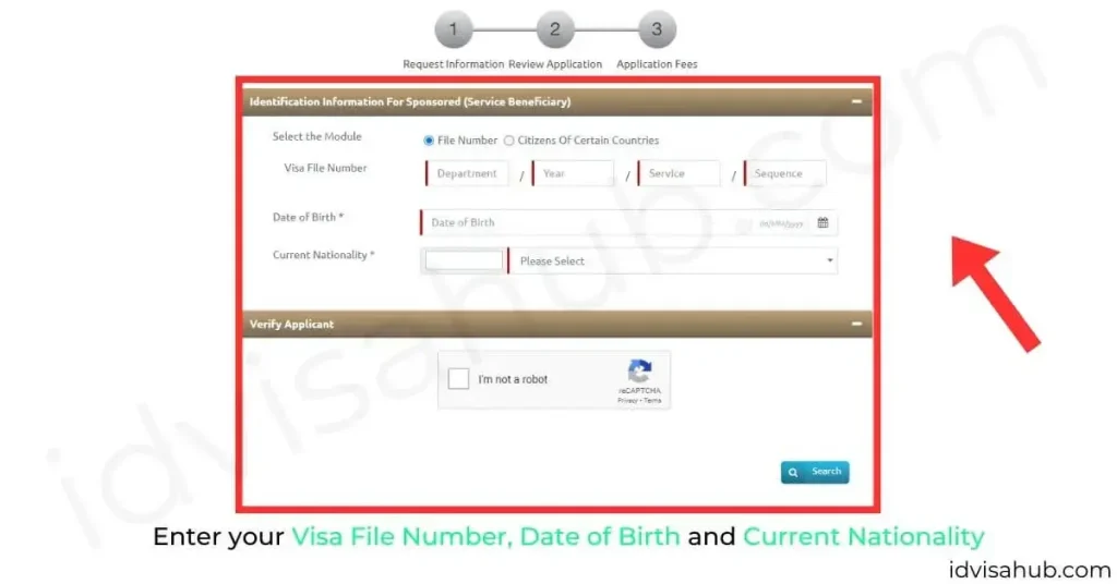 Enter your Visa File Number, Date of Birth and Current Nationality