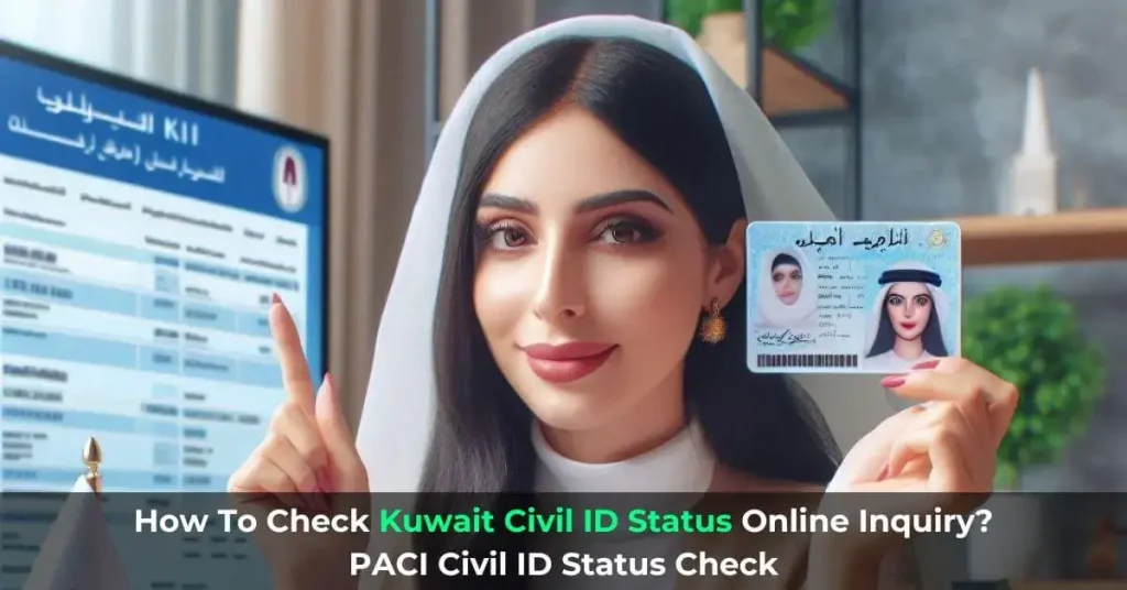 How To Check Kuwait Civil ID Status Online Inquiry PACI Civil ID Status Check