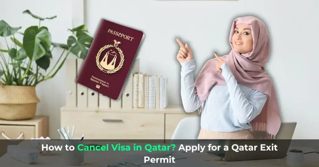 How to Cancel Visa in Qatar Apply for a Qatar Exit Permit