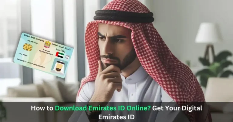 How to Download Emirates ID Online? Get Digital Emirates ID