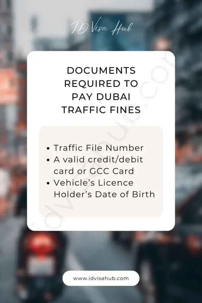 Documents Required to Pay Dubai Traffic Fines