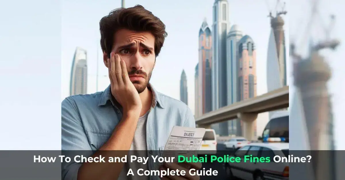How To Do Dubai Police Fine Check & Pay Your Fines Online