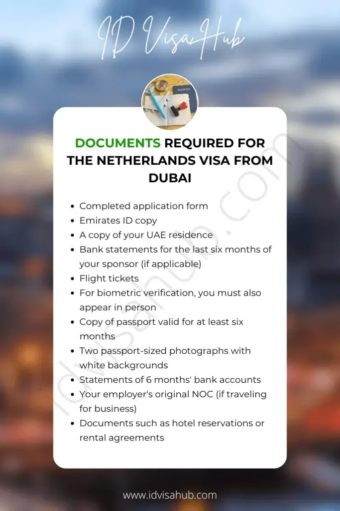 Documents Required for the Netherlands Visa from Dubai