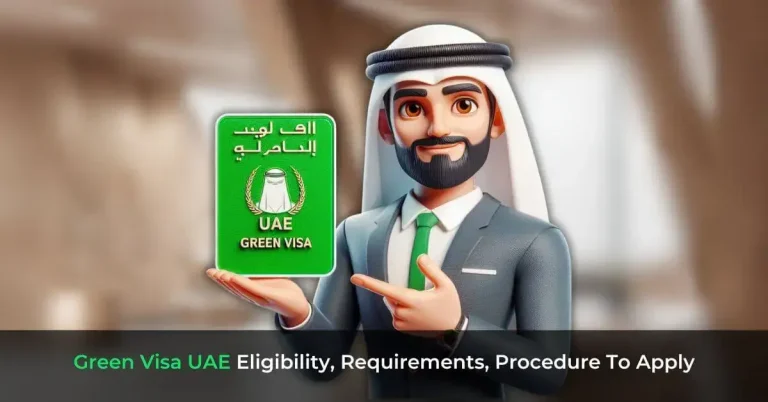 Green Visa UAE Eligibility, Requirements, Procedure To Apply