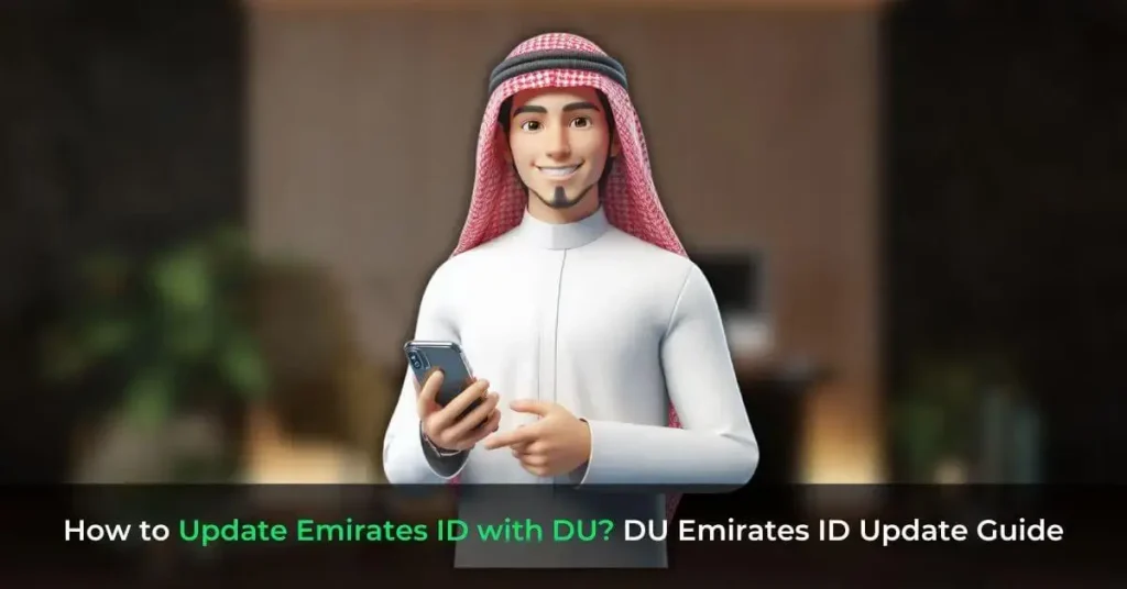 How to Update Emirates ID with DU - DU Emirates ID Update Guide